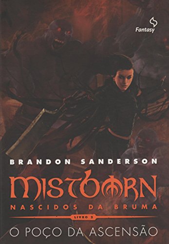 Mistborn Primeira Era - O poço da ascensão (vol. 2)