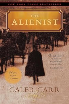 Dr. Lazlo Kreizler Series, 2 Book Set, The Alienist, The Angel of Darkness: Book 2 of the Alienist, by Caleb Carr