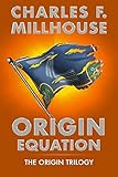 Origin Equation (The Origin Trilogy)