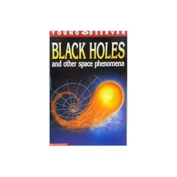 Paperback Black holes and other space phenomena (Young observer) Book