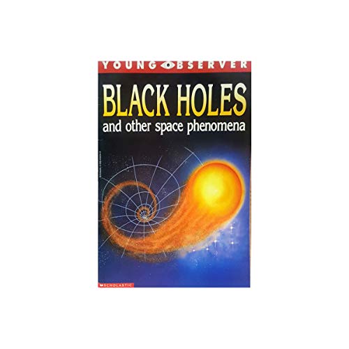 Black holes and other space phenomena (Young ob... 059063254X Book Cover