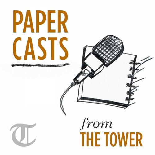 Couverture de Papercasts from The Tower