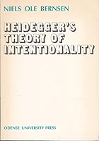 Heidegger's Theory of Intentionality (Odense University Studies in Philosophy) 8774925873 Book Cover