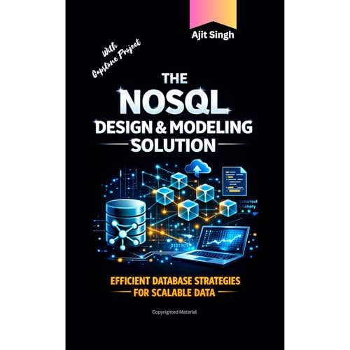 The NoSQL Design & Modeling Solution Audiolibro Por Ajit Singh arte de portada