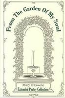 From the Garden of My Soul: Extended Poetry Collection 0966878167 Book Cover