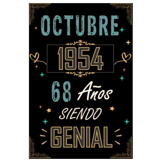CUADERNO, OCTUBRE 1954 68 AÑOS SIENDO GENIAL: Regalo de 68 cumpleaños para mujeres y hombres, ideas de 68 cumpleaños... un cumpleaños... divertido, ... regalo de 68 cumpleaños para él/ella.