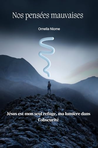 Nos pensées mauvaises