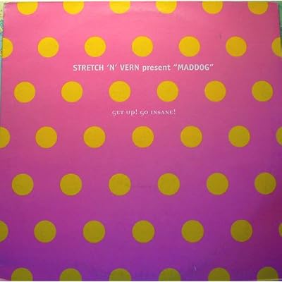 STRETCH & VERN / GET UP GO INSANE!