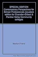 SPECIAL EDITION Contemporary Perspectives for School Professionals (ccustom edition for Chandler-Gilbert & Pardise Valley Community colleges 0536455856 Book Cover