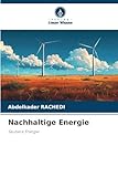 Nachhaltige Energie: Saubere Energie