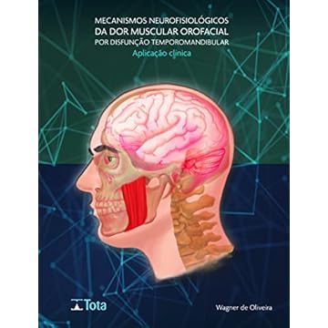 Capa do livro Mecanismos Neurofisiologicos da Dor Muscular Orofacial - Guia Clinico