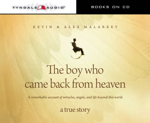 Amazon.com: The Boy Who Came Back from Heaven: A Remarkable Account of
