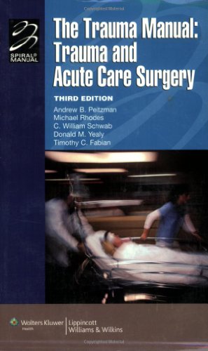 The Trauma Manual: Trauma and Acute Care Surgery