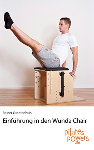 Einführung in den Wunda Chair (German Edition)