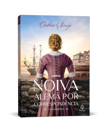 Uma Noiva Alemã por Correspondência - Coleção Os Flemmings - Livro 1