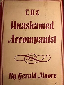 Hardcover The Unashamed Accompanist Book