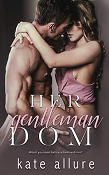 Paperback Her Gentleman Dom (Getting Serviced) Book