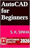  AutoCAD for Beginners (English Edition)