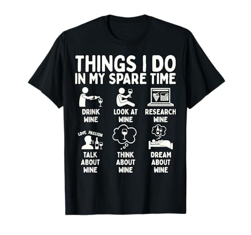 Things I Do In My Spare Time Wine Lover Camiseta