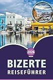 meteo bizerte 15 jours  BIZERTE REISEFÜHRER 2026: Entdecken Sie Tunesiens Küstenlandschaft, Strände, Top-Attraktionen, lokale Küche, kulturelle Sehenswürdigkeiten, Outdoor-Abenteuer und praktische Tipps für jeden Reisenden.