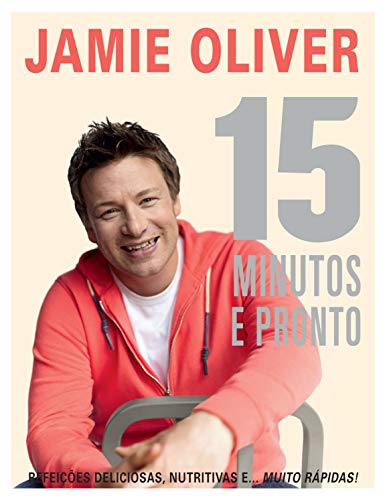 15 minutos e pronto: Refeições deliciosas, nutritivas e... muito rápidas!