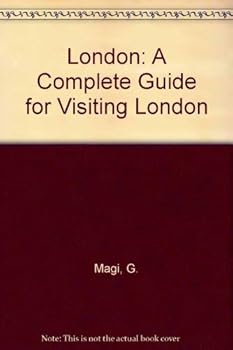 Paperback London: A Complete Guide for Visiting London Book
