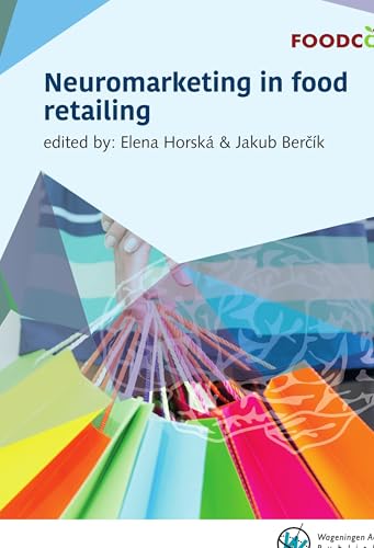 Horská, Neuromarketing in food retailing