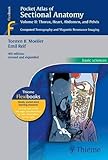 Pocket Atlas of Sectional Anatomy, Vol. II: Thorax, Heart, Abdomen and Pelvis: Computed Tomography and Magnetic Resonance Imaging