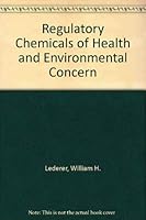 Regulatory Chemicals of Health and Environmental Concern 0442260180 Book Cover