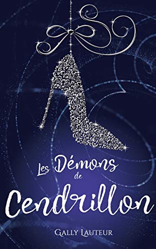 Les démons de Cendrillon Les démons de Cendrillon