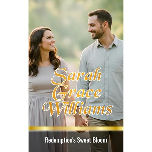 Redemption's Sweet Bloom Audiolibro Por Sarah Grace Williams arte de portada