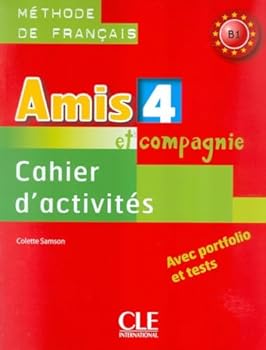 Paperback Amis et Compagnie: Cahier d'Activites 4 (French Edition) [French] Book