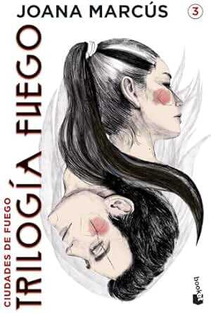 Trilogía Fuego 3. Ciudades de fuego (Novela)