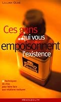 Ces Gens Qui Vous Empoisonnent L'existence 2501033671 Book Cover
