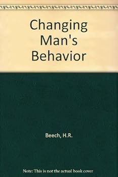 Changing Man's Behavior