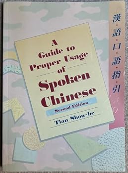 Paperback Guide To Proper Usage Spoken Chinese (Chinese University Press) Book