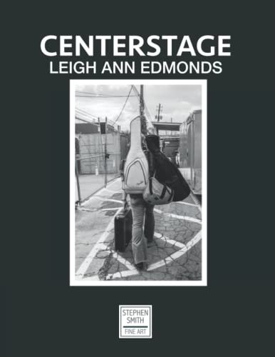 Leigh Ann Edmonds: CENTERSTAGE