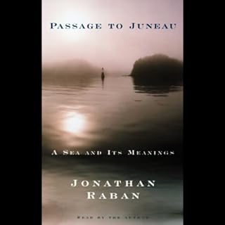 Passage to Juneau Audiolibro Por Jonathan Raban arte de portada