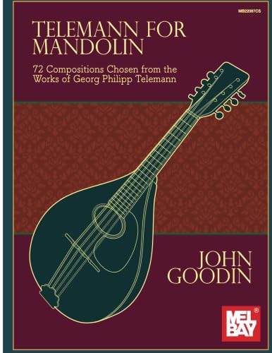 Telemann for Mandolin: 72 Compositions Chosen from the Works of Georg Philipp Telemann