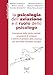 La Psicologia Dell’Aviazione E Il Ruolo Dello Psicologo. Assessment Della Salute Mentale, Programmi Di Sostegno E Sistemi Di Gestione Della Sicurezza Alla Luce Delle Normative Europee - 3