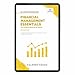 Financial Management Essentials You Always Wanted to Know: 5th Edition (Self-Learning Management Series)