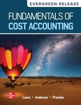 Loose Leaf Looseleaf for Fundamentals of Cost Accounting (2025 Release) Book