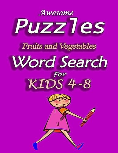 Awesome Puzzles Fruits & Vegetables Word Search For Kids 4-8: Challenging puzzles Activity Books for kids age 4-6 to age 6-8