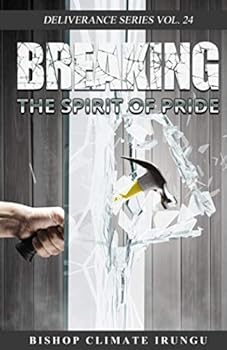 Paperback Breaking the Spirit of Pride Book