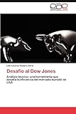  Desafio al Dow Jones: Análisis técnico: una herramienta que desafía la eficiencia del mercado bursátil de USA