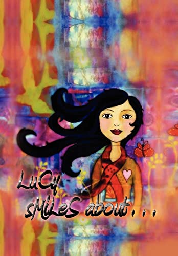 Lucy Smiles About...