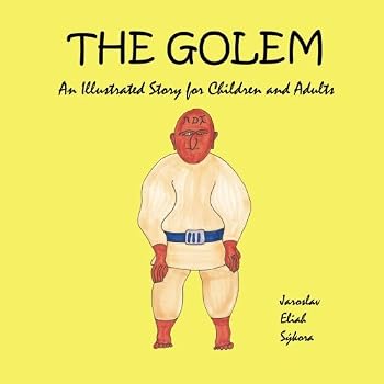 Paperback The Golem: An Illustrated Story for Children and Adults Book