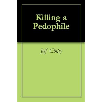 Killing a Pedophile