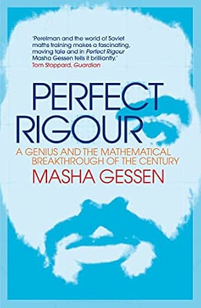 Perfect Rigour: A Genius and the Mathematical Breakthrough of a Lifetime book cover