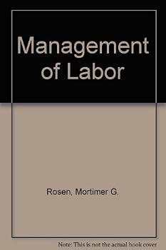 Management of labor: Physician judgment and patient care